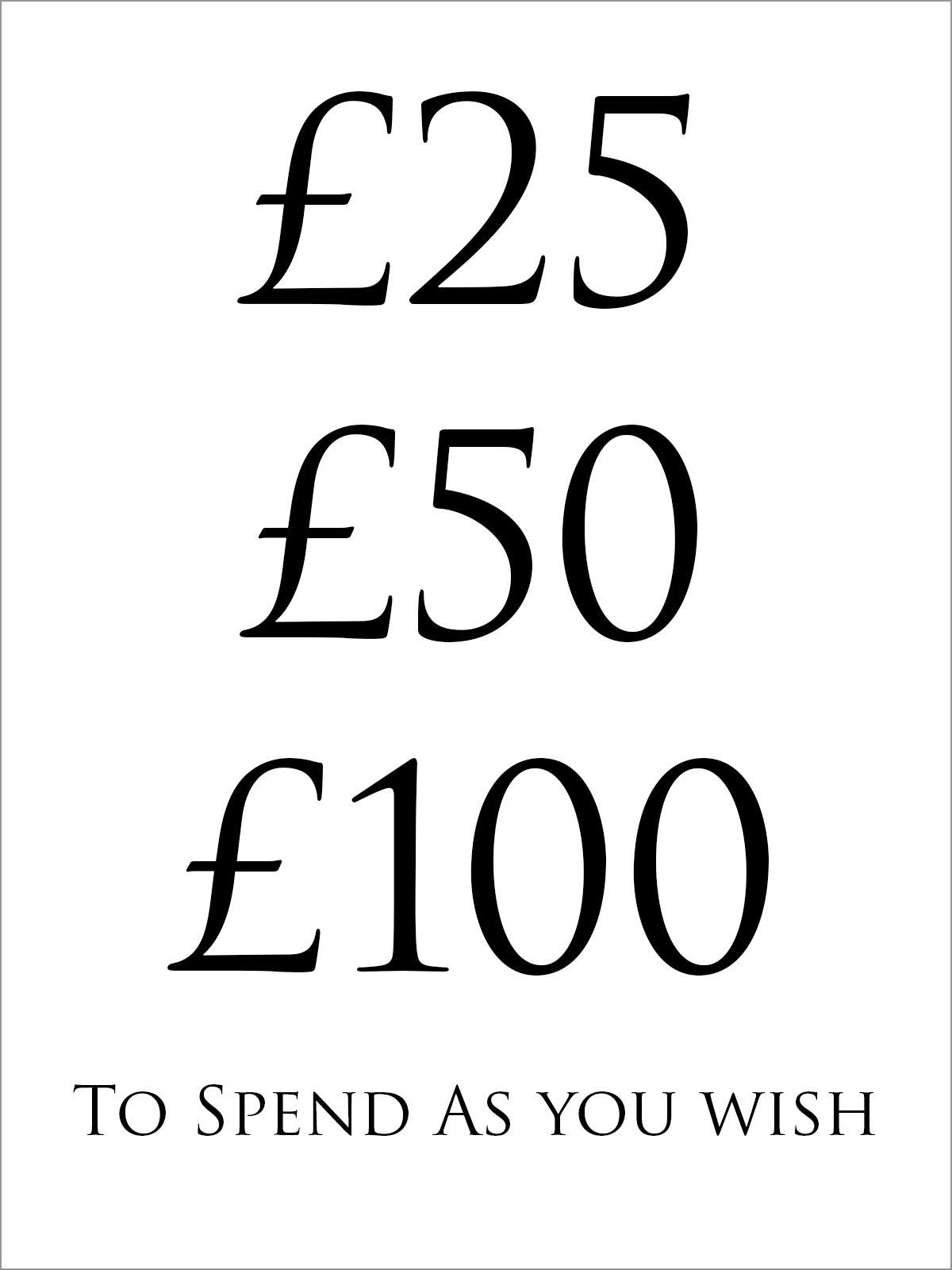 Gift Voucher - You choose the value, they choose how to spend it